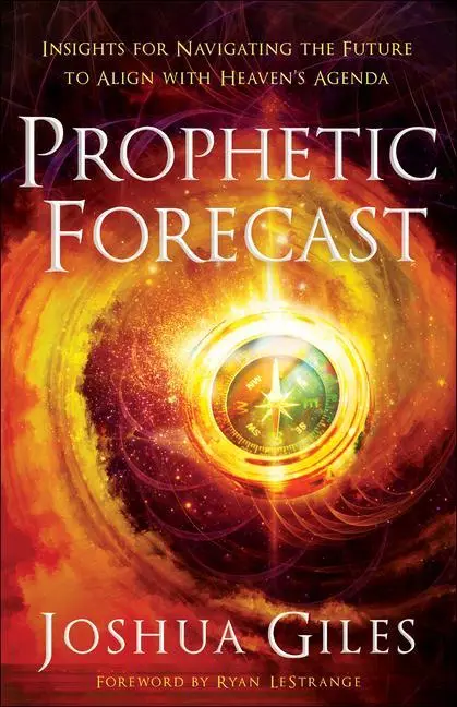 Cover: 9780800762384 | Prophetic Forecast | Joshua Giles | Taschenbuch | Englisch | 2022