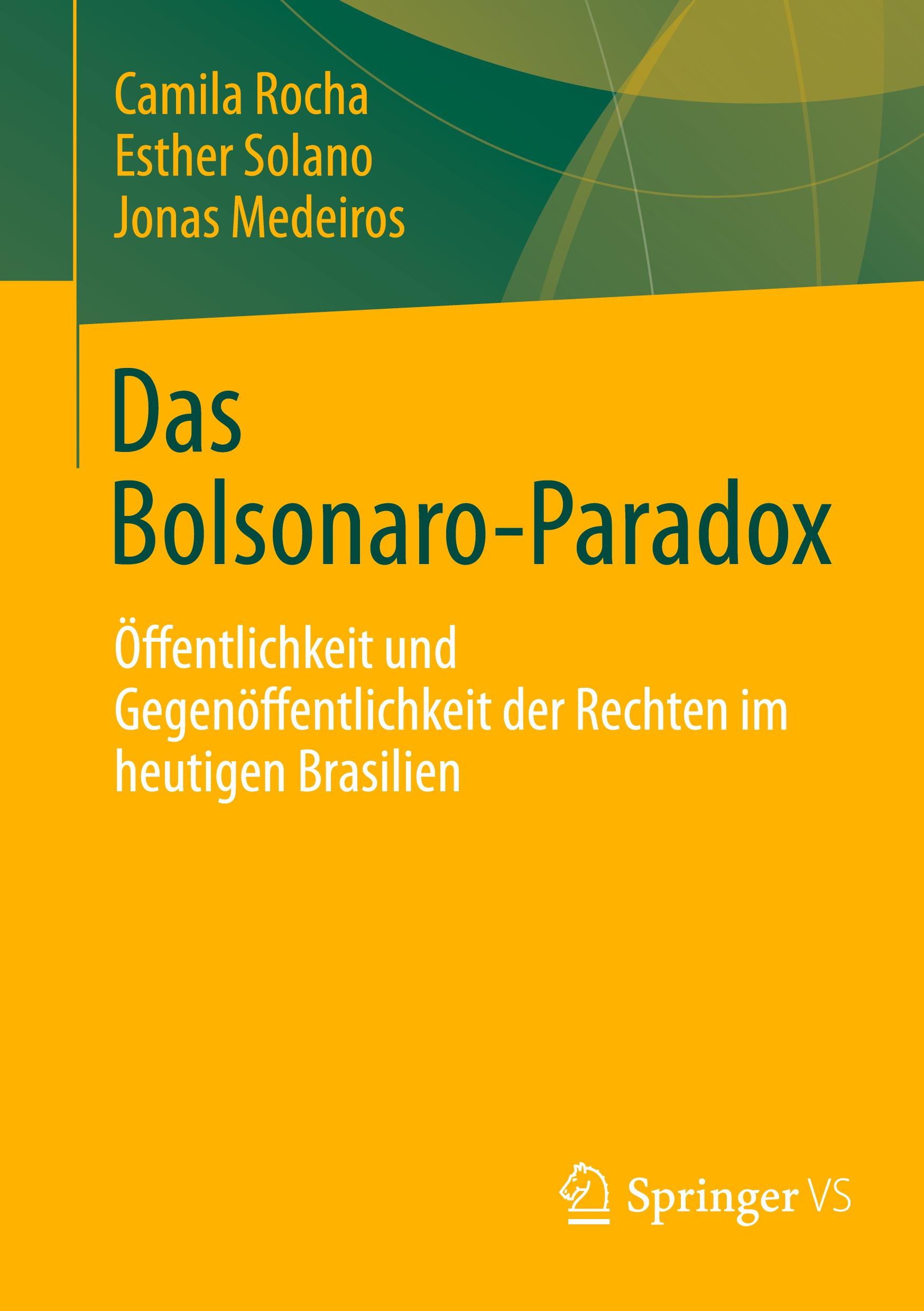 Cover: 9783031202384 | Das Bolsonaro-Paradox | Camila Rocha (u. a.) | Taschenbuch | xviii