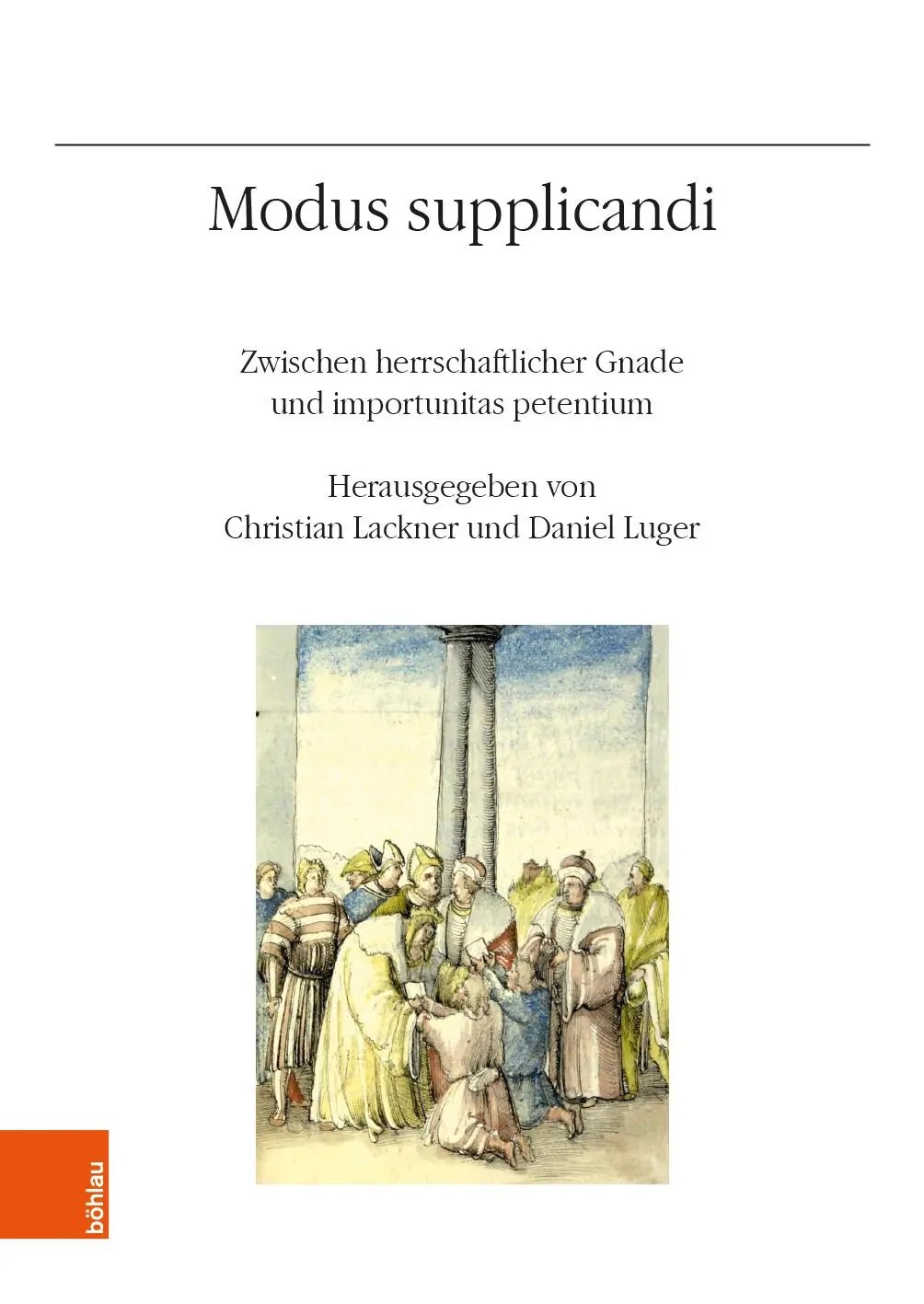 Cover: 9783205232384 | Modus supplicandi | Christian Lackner | Taschenbuch | 224 S. | Deutsch