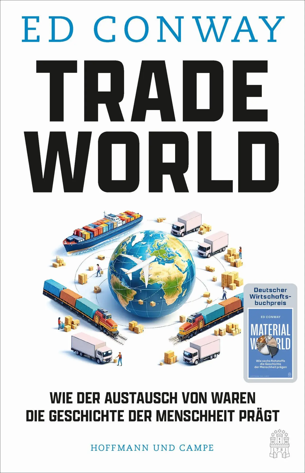 Cover: 9783455022384 | Trade World | Ed Conway | Buch | 528 S. | Deutsch | 2026