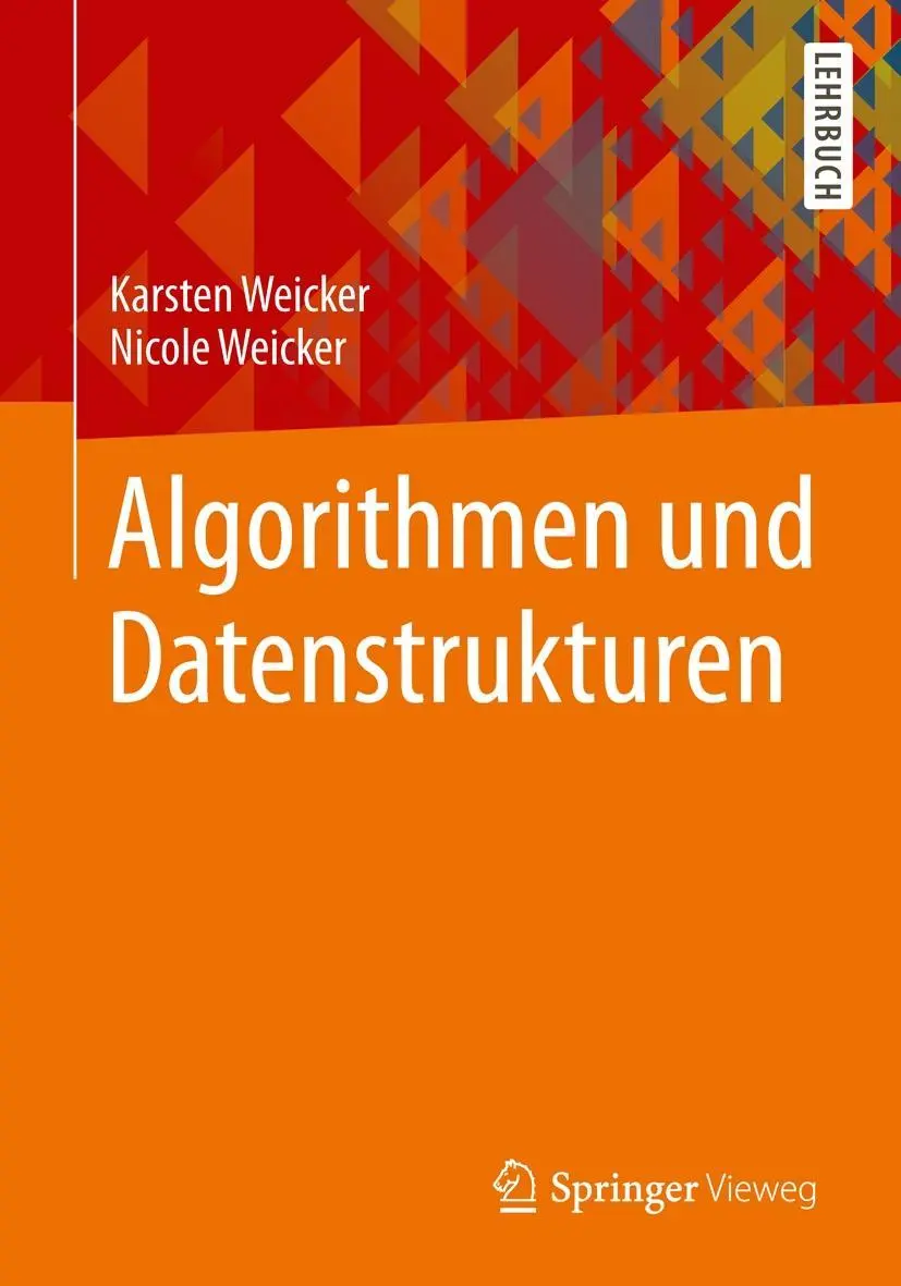 Cover: 9783834812384 | Algorithmen und Datenstrukturen | Karsten/Weicker, Nicole Weicker | IX