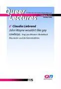 Cover: 9783939542384 | 'John Wayne wouldn't like gay cowboys.' | Claudia Liebrand | Buch