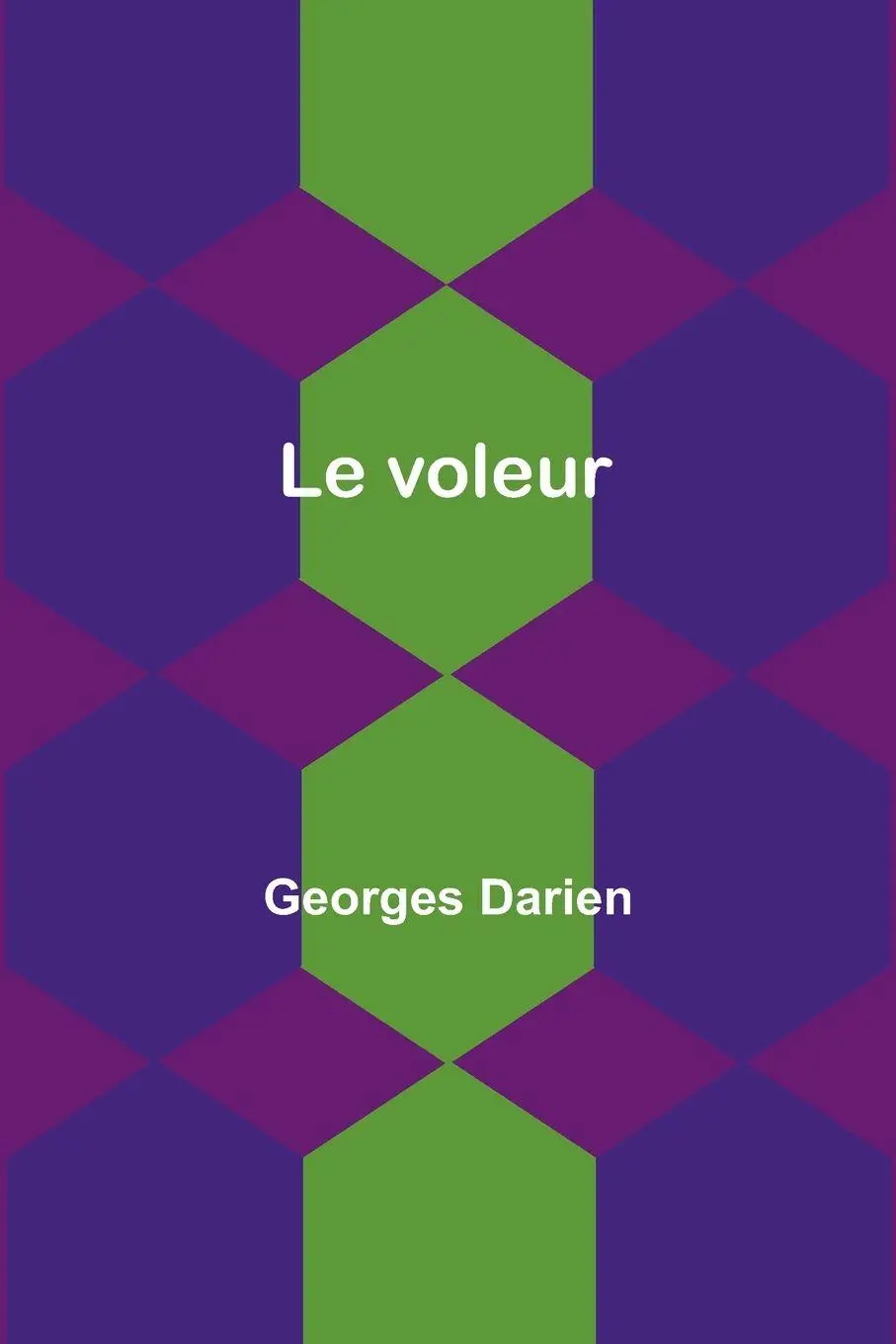 Cover: 9789357722384 | Le voleur | Georges Darien | Taschenbuch | Englisch | 2023