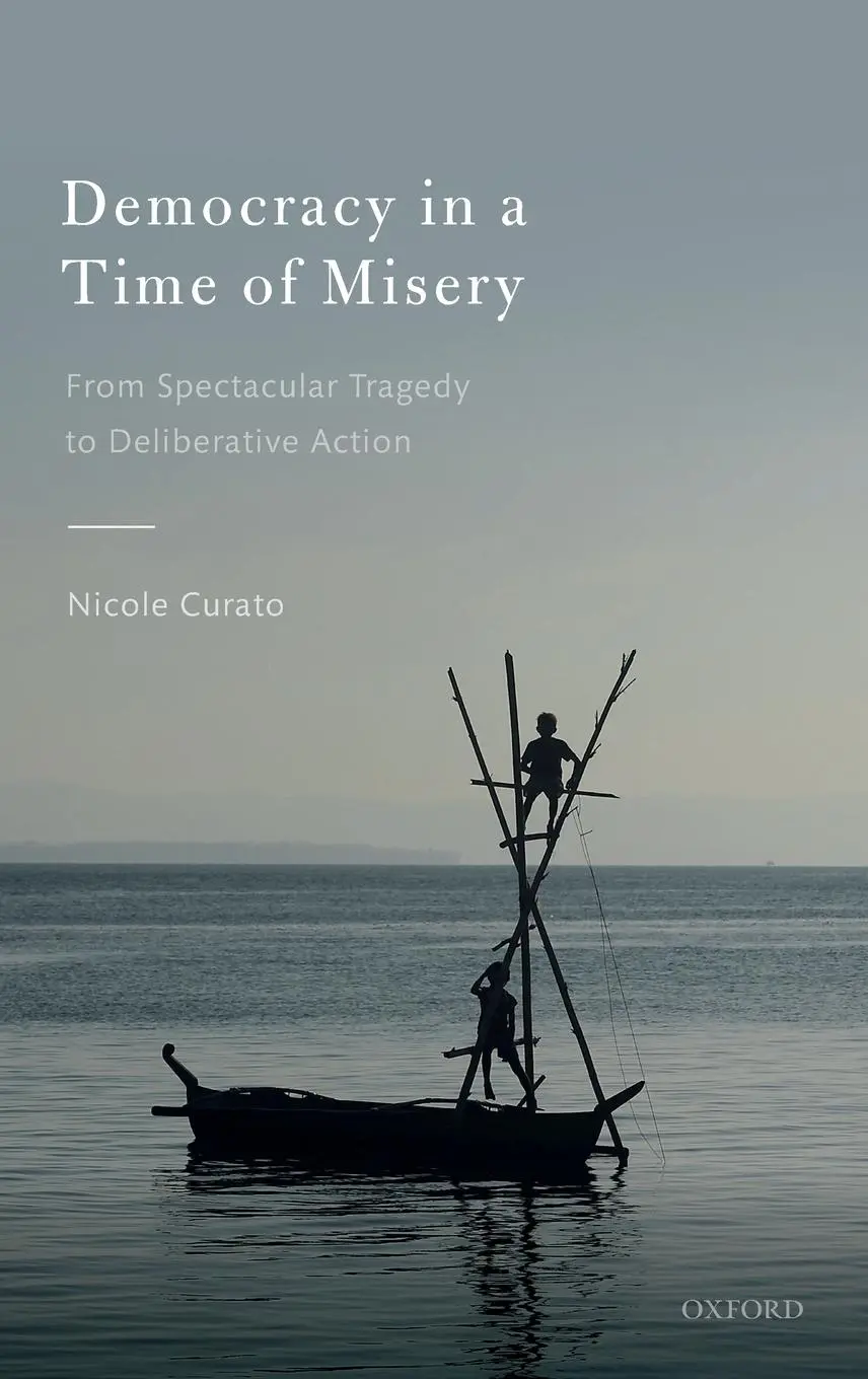 Cover: 9780198842484 | Democracy in a Time of Misery | Nicole Curato | Buch | Gebunden | 2019