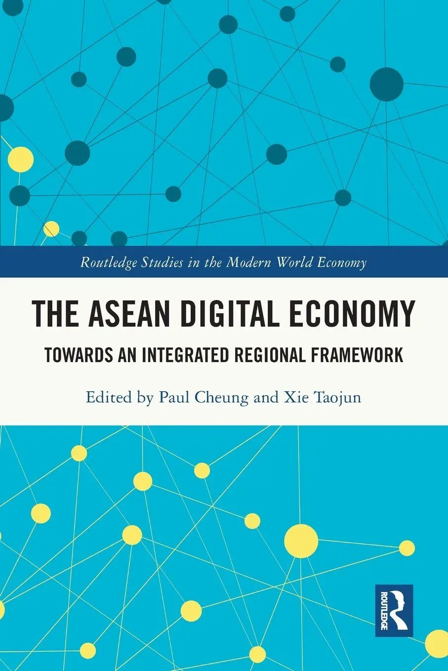 Cover: 9781032312484 | The ASEAN Digital Economy | Towards an Integrated Regional Framework