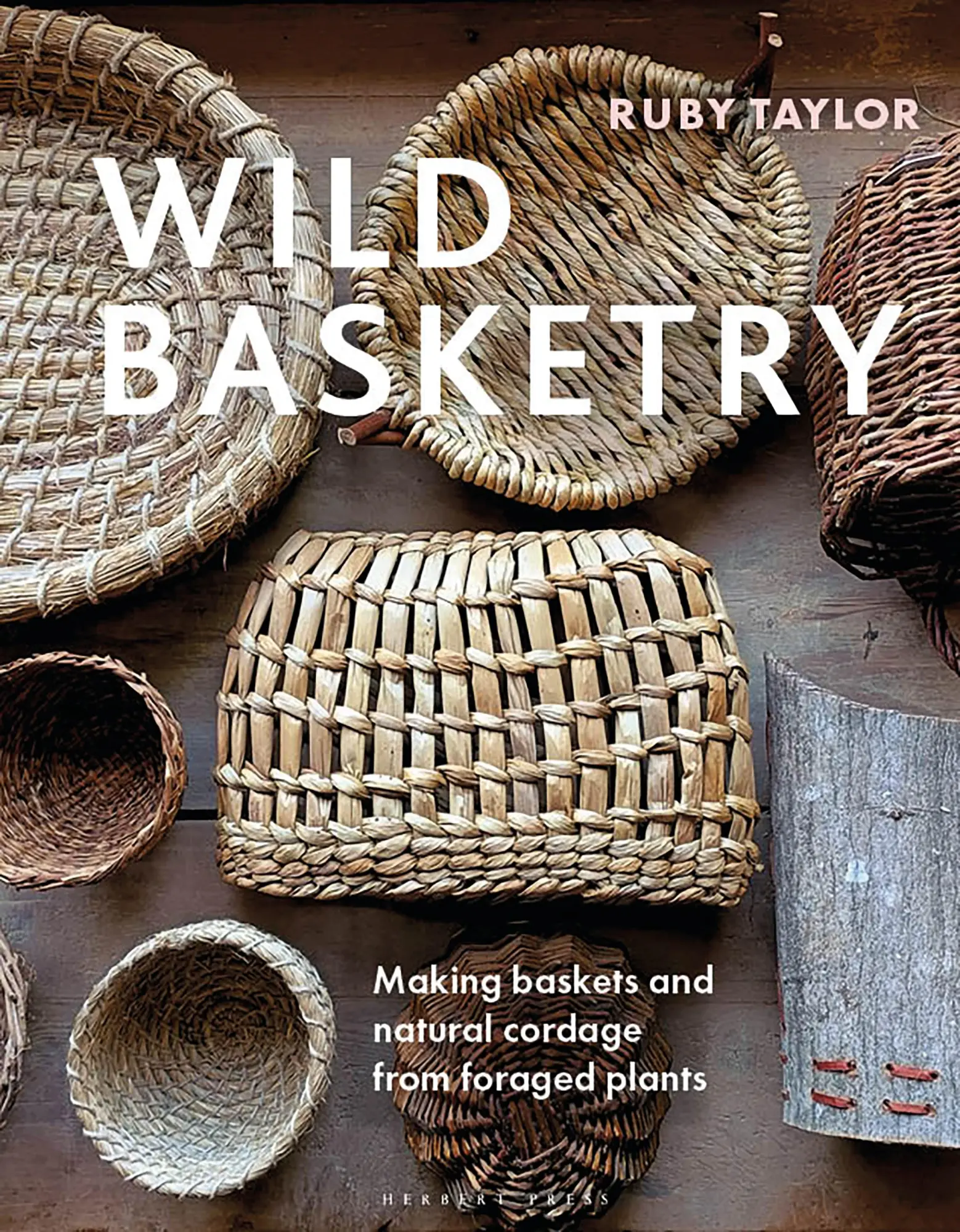 Cover: 9781789942484 | Wild Basketry | Making baskets and natural cordage from foraged plants