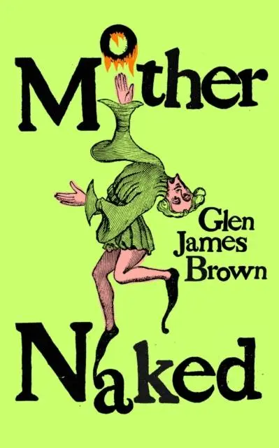 Cover: 9781913512484 | Mother Naked | Glen James Brown | Taschenbuch | Englisch | 2024