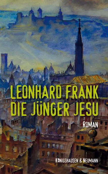 Cover: 9783826052484 | Die Jünger Jesu | Roman. Mit einem Nachwort von Peter Cersowsky | Buch