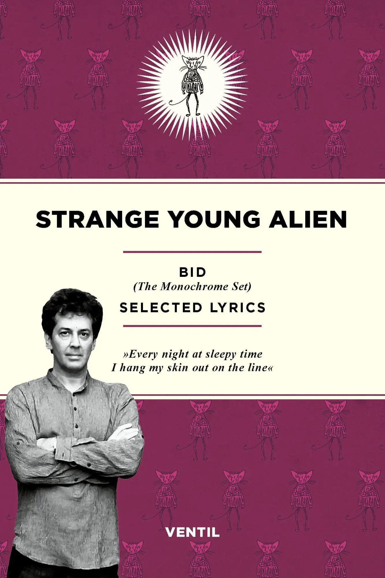 Cover: 9783955752484 | Strange Young Alien | Selected Lyrics | Bid (u. a.) | Taschenbuch