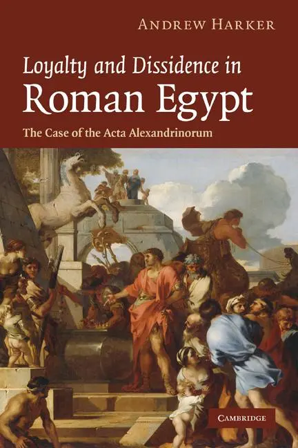 Cover: 9780521182584 | Loyalty and Dissidence in Roman Egypt | Andrew Harker | Taschenbuch