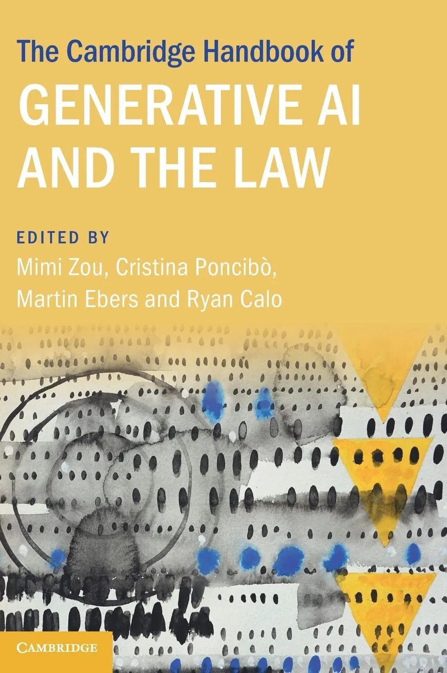 Cover: 9781009492584 | The Cambridge Handbook of Generative AI and the Law | Mimi Zou (u. a.)
