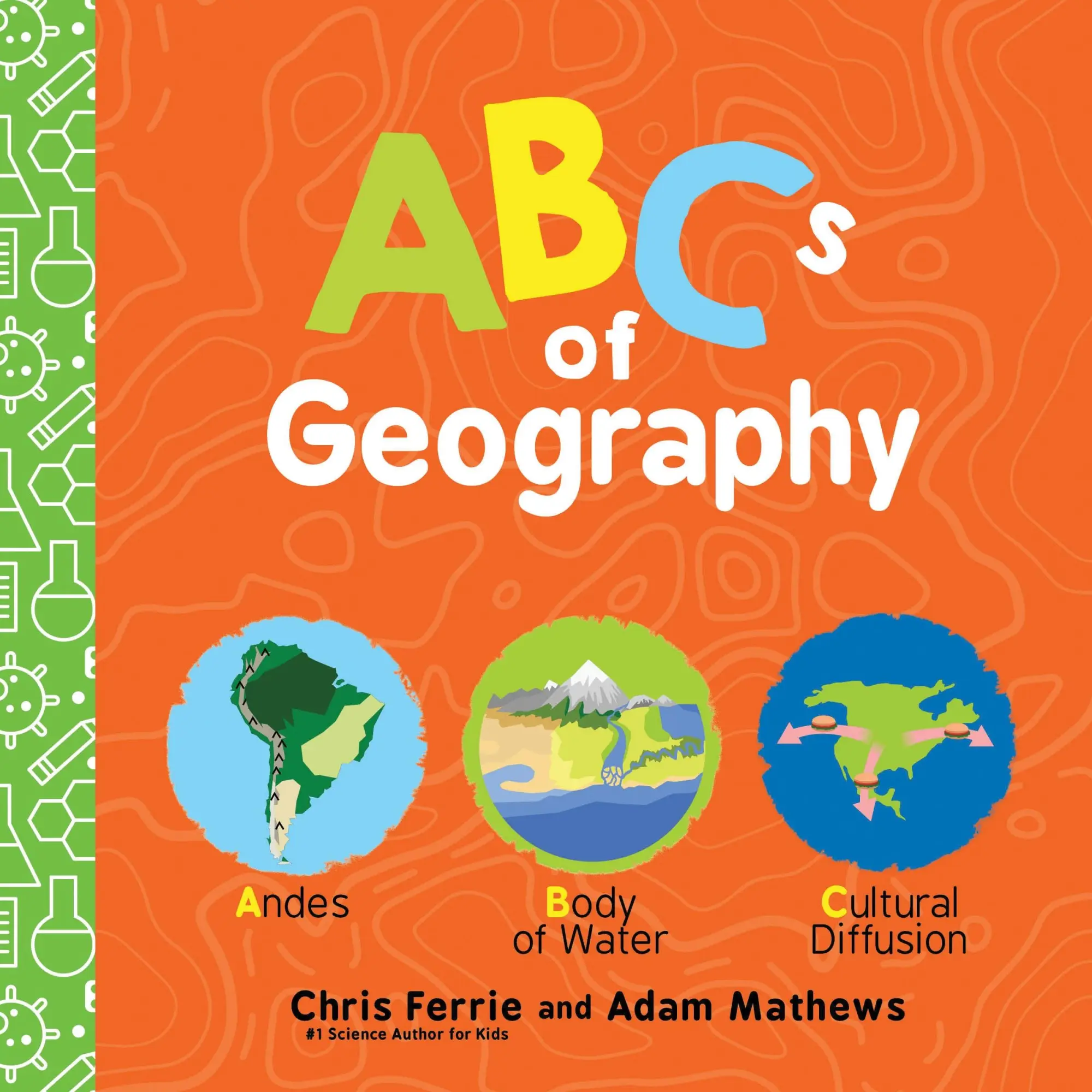 Cover: 9781728232584 | ABCs of Geography | Chris Ferrie (u. a.) | Buch | Papp-Bilderbuch