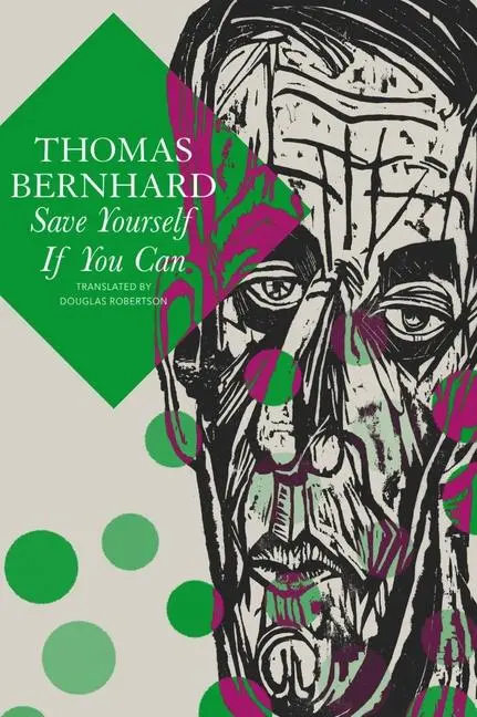 Cover: 9781803092584 | Save Yourself If You Can | Six Plays | Thomas Bernhard | Buch | 2024