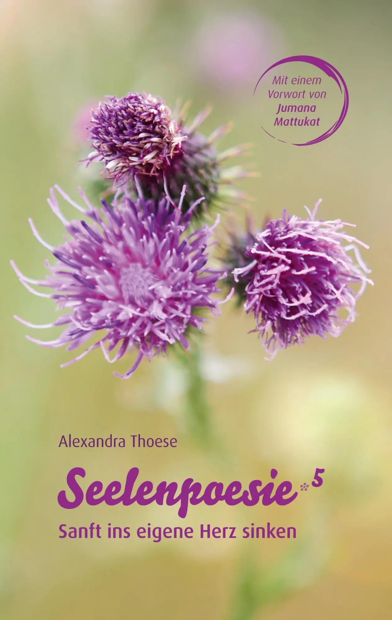 Cover: 9783384412584 | Seelenpoesie 5 - Sanft ins eigene Herz sinken | Alexandra Thoese
