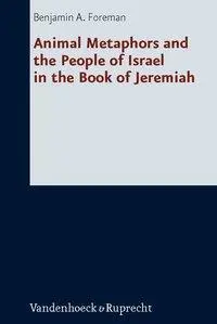 Cover: 9783525532584 | Animal Metaphors and the People of Israel in the Book of Jeremiah