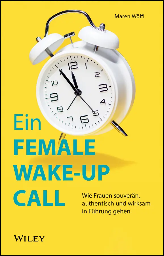 Cover: 9783527512584 | Ein FEMALE WAKE-UP CALL | Maren Wölfl | Buch | 304 S. | Deutsch | 2026