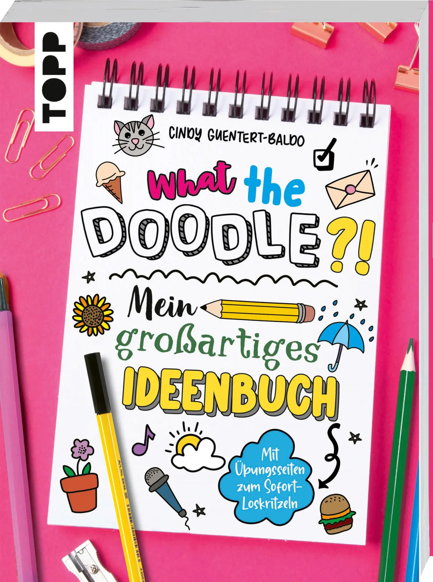 Cover: 9783735892584 | What the Doodle?! Mein großartiges Ideenbuch | Cindy Guentert-Baldo