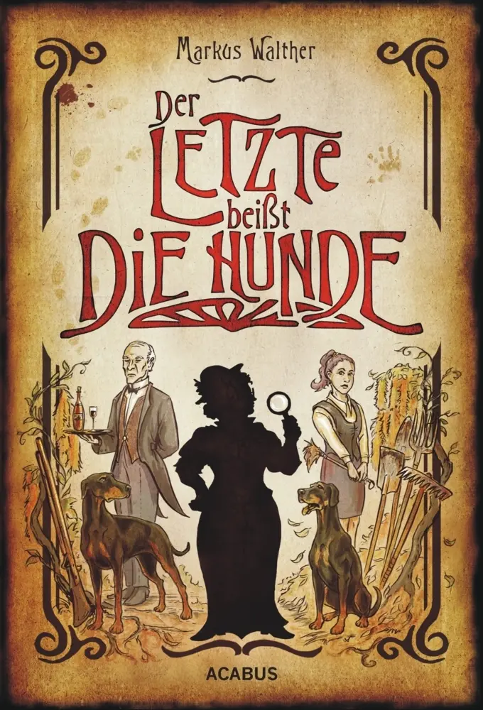 Cover: 9783862822584 | Der Letzte beißt die Hunde. Eine schwarze Krimikomödie | Walther