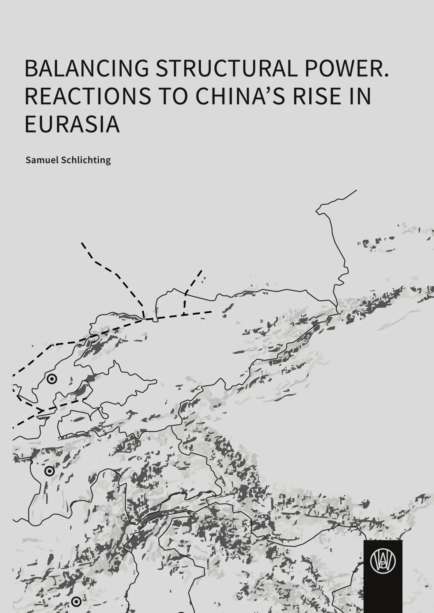 Cover: 9783958262584 | Balancing Structural Power | Reactions to China's Rise in Eurasia