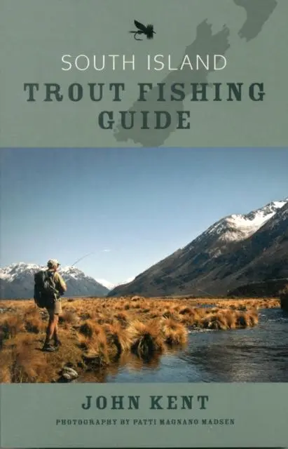 Cover: 9780143202684 | South Island Trout Fishing Guide | John Kent | Taschenbuch | Englisch