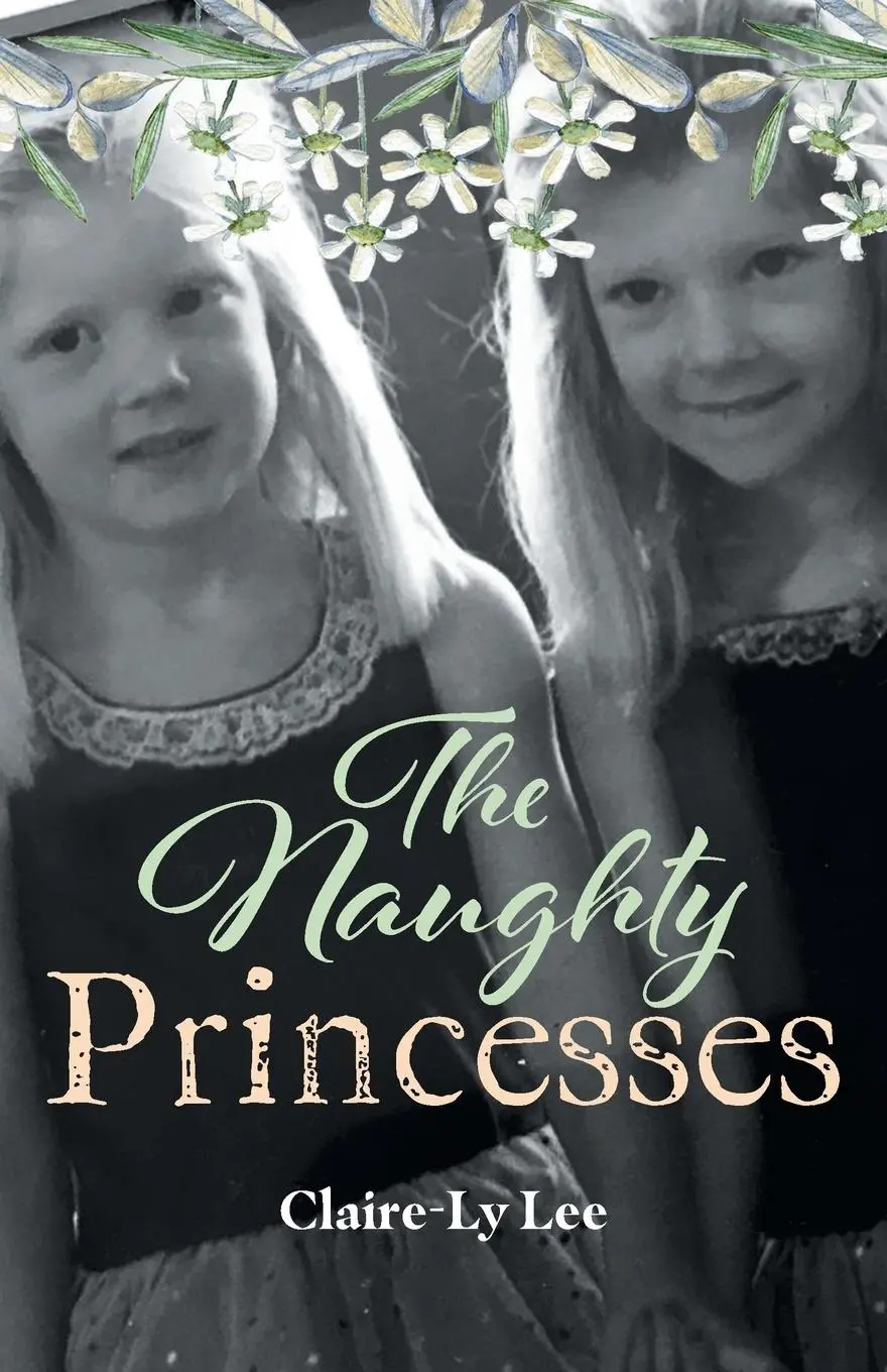 Cover: 9781525582684 | The Naughty Princesses | Claire-Ly Lee | Taschenbuch | Englisch | 2021