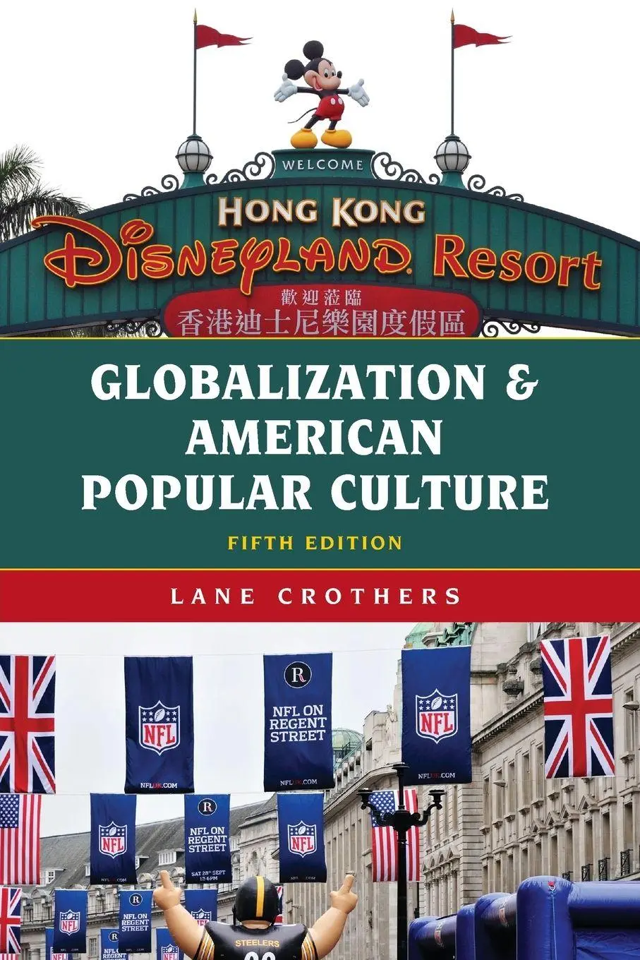 Cover: 9781538142684 | Globalization and American Popular Culture | Lane Crothers | Buch