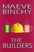 Cover: 9781902602684 | The Builders | Maeve Binchy | Taschenbuch | Kartoniert / Broschiert
