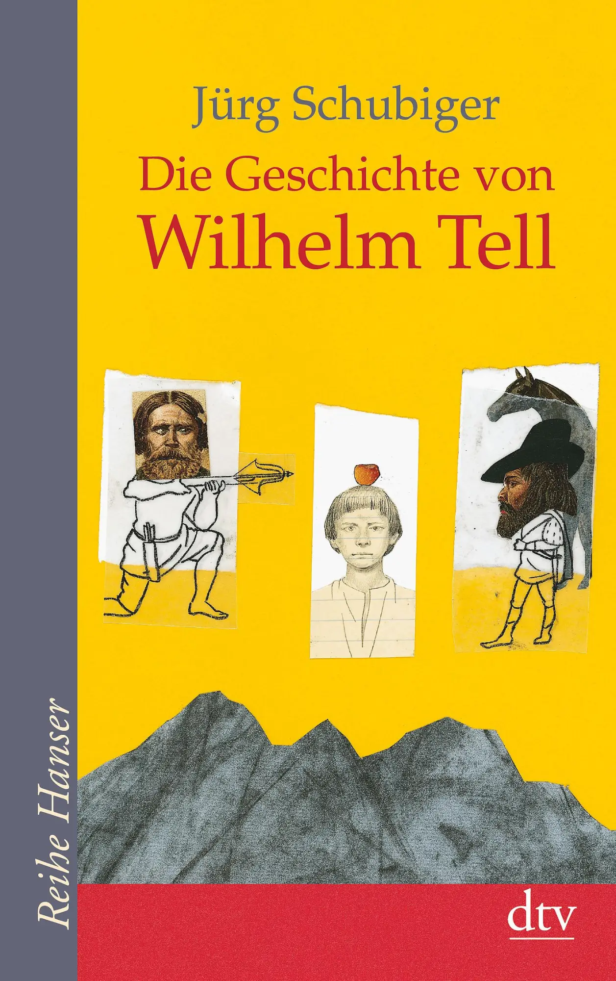 Cover: 9783423622684 | Die Geschichte von Wilhelm Tell | Jürg Schubiger | Taschenbuch | 94 S.