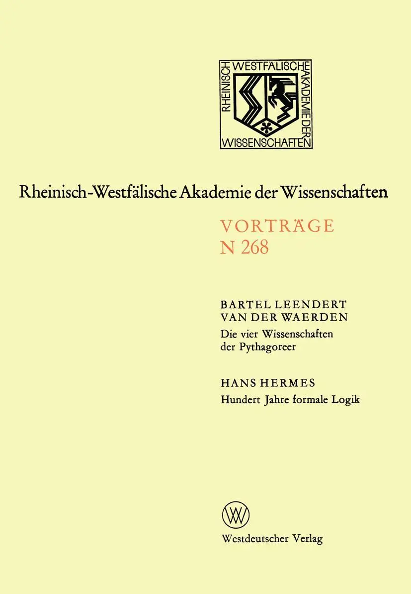 Cover: 9783531082684 | Die vier Wissenschaften der Pythagoreer. Hundert Jahre formale Logik