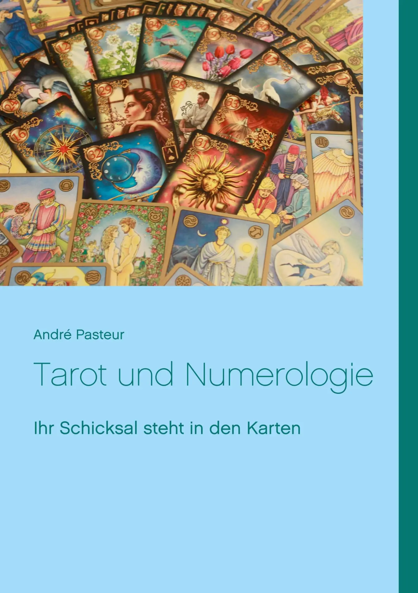Cover: 9783734722684 | Tarot und Numerologie | Ihr Schicksal steht in den Karten | Pasteur