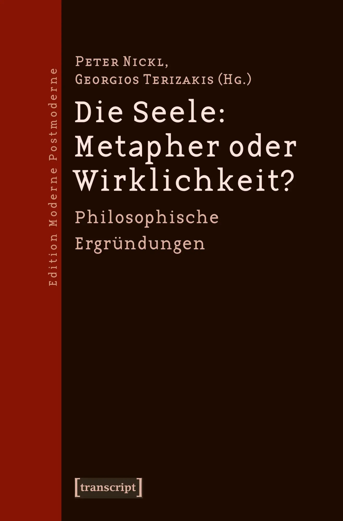 Cover: 9783837612684 | Die Seele: Metapher oder Wirklichkeit? | Peter Nickl | Taschenbuch