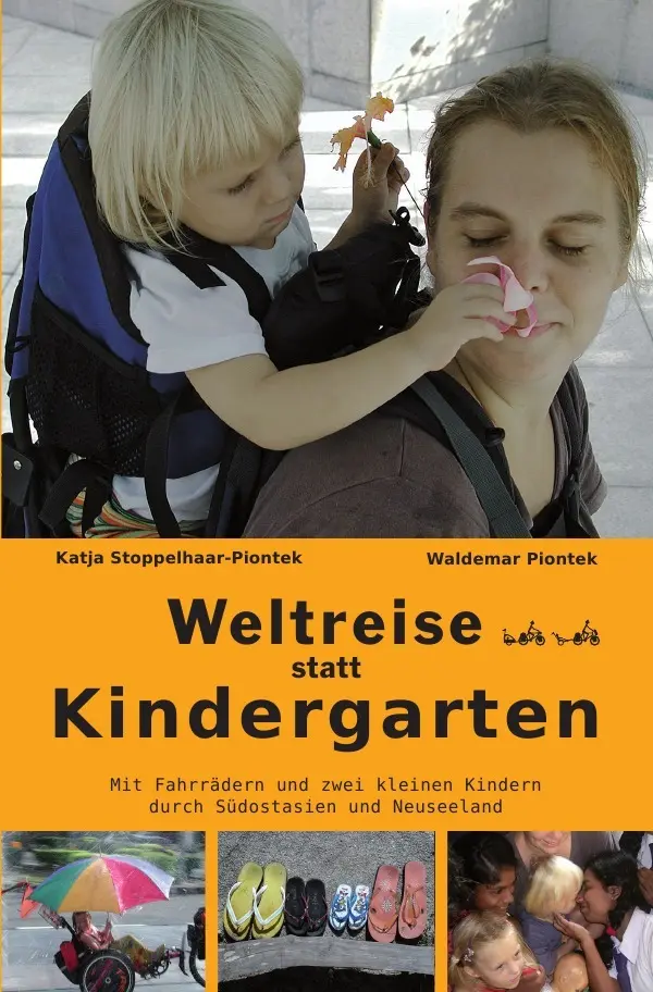 Cover: 9783844232684 | Weltreise statt Kindergarten | Waldemar Piontek | Taschenbuch | 272 S.