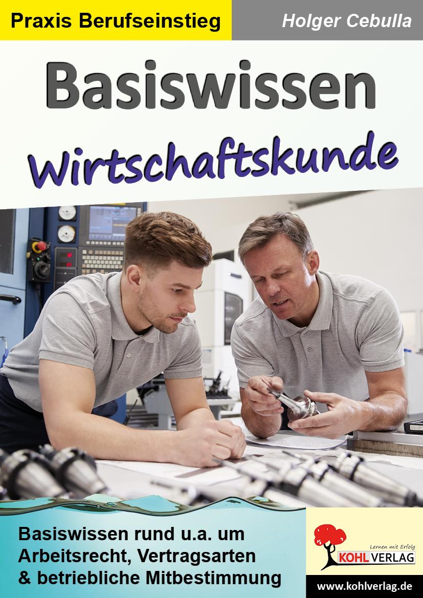 Cover: 9783966242684 | Basiswissen Wirtschaftskunde | Holger Cebulla | Taschenbuch | 56 S.