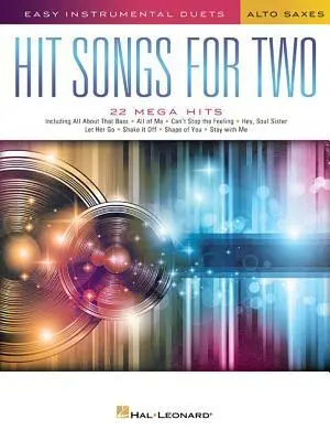 Cover: 9781540012784 | Hit Songs for Two Alto Saxophones | Easy Instrumental Duets | Various