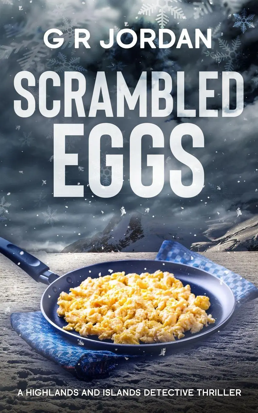 Cover: 9781915562784 | Scrambled Eggs | A Highlands and Islands Detective Thriller | Jordan