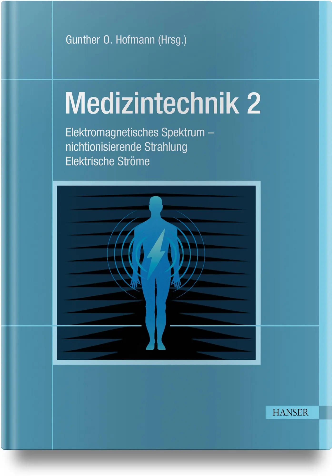Cover: 9783446482784 | Medizintechnik 2 | Gunther O. Hofmann | Buch | 388 S. | Deutsch | 2025