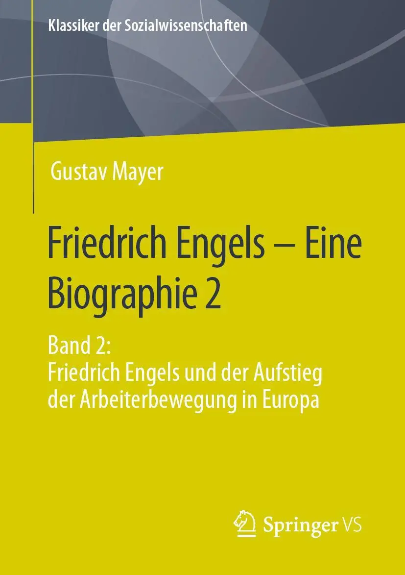 Cover: 9783658342784 | Friedrich Engels - Eine Biographie 2 | Gustav Mayer | Taschenbuch