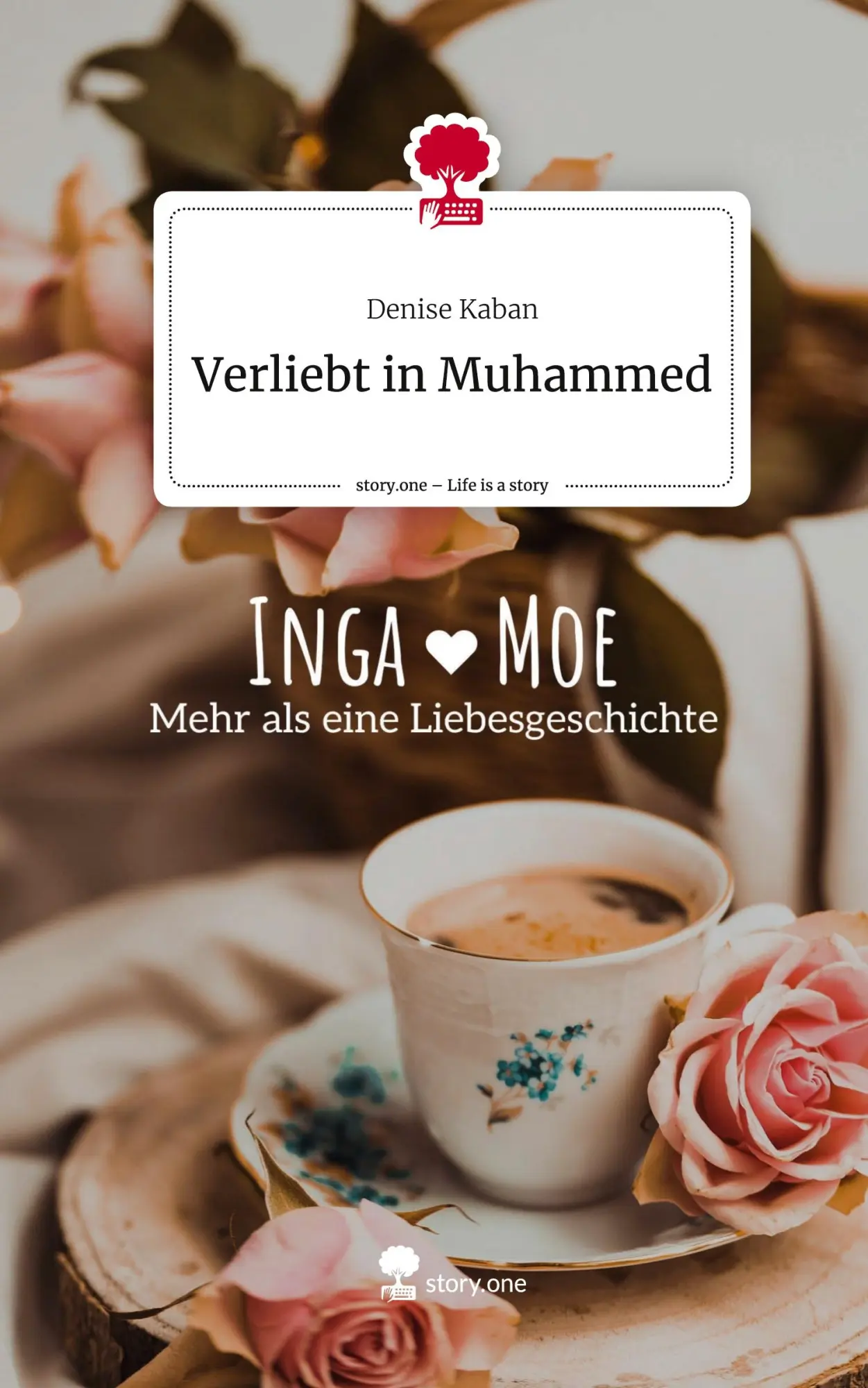 Cover: 9783711562784 | Verliebt in Muhammed. Life is a Story - story.one | Denise Kaban