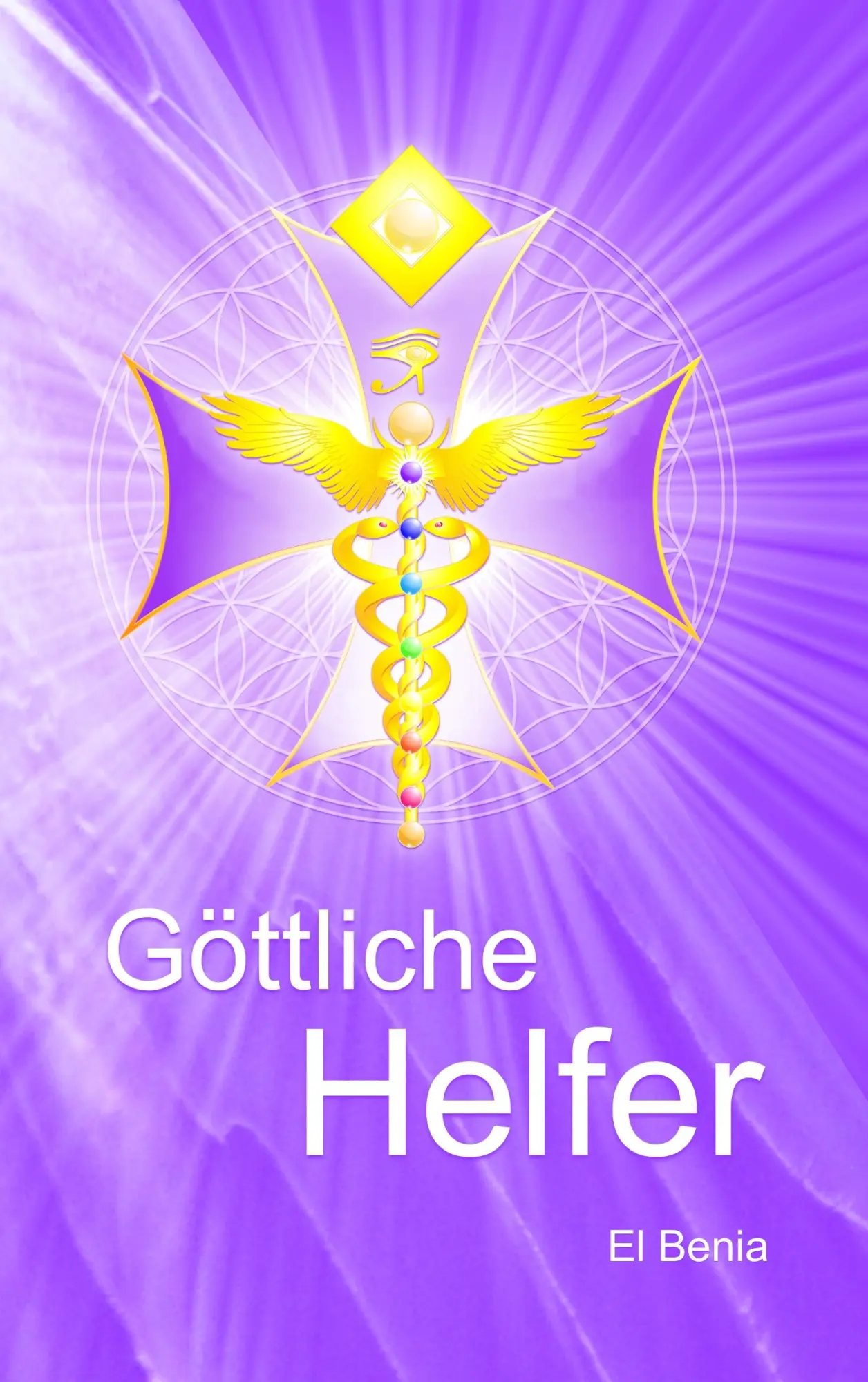 Cover: 9783738602784 | Göttliche Helfer | El Benia | Taschenbuch | 152 S. | Deutsch | 2014
