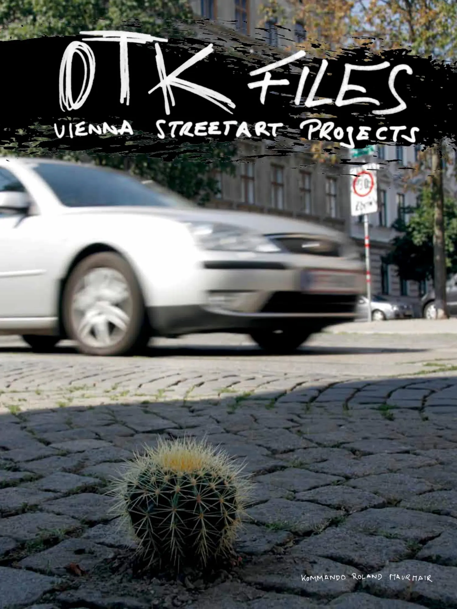 Cover: 9783903172784 | OTK Files | Vienna Street Art Projects | Roland Maurmair | Taschenbuch