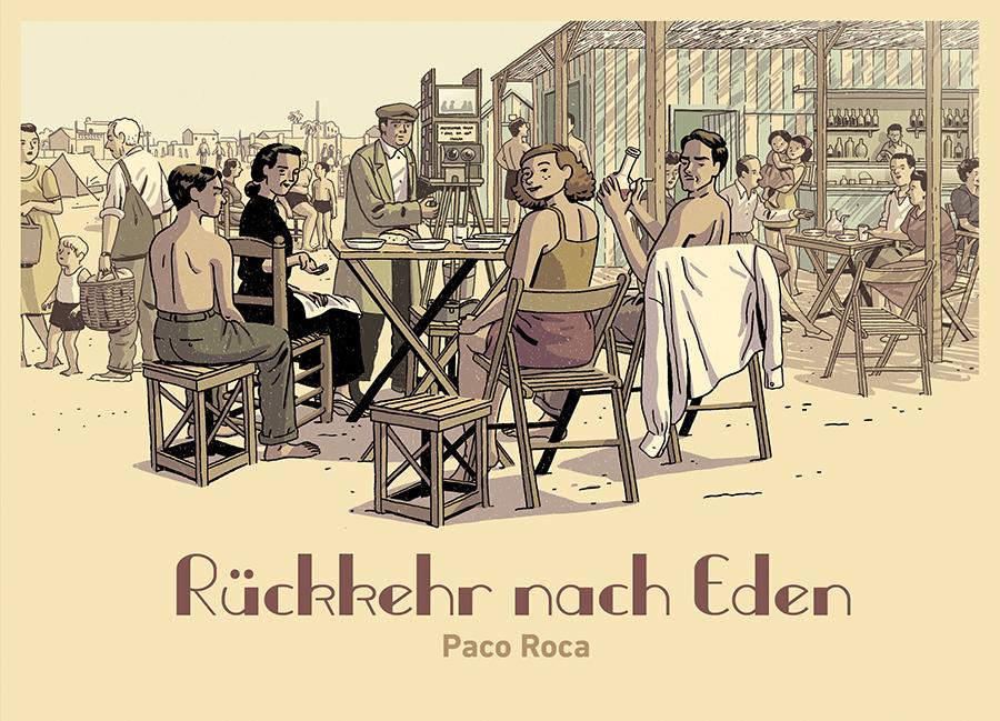 Cover: 9783956402784 | Rückkehr nach Eden | Paco Roca | Buch | 176 S. | Deutsch | 2021