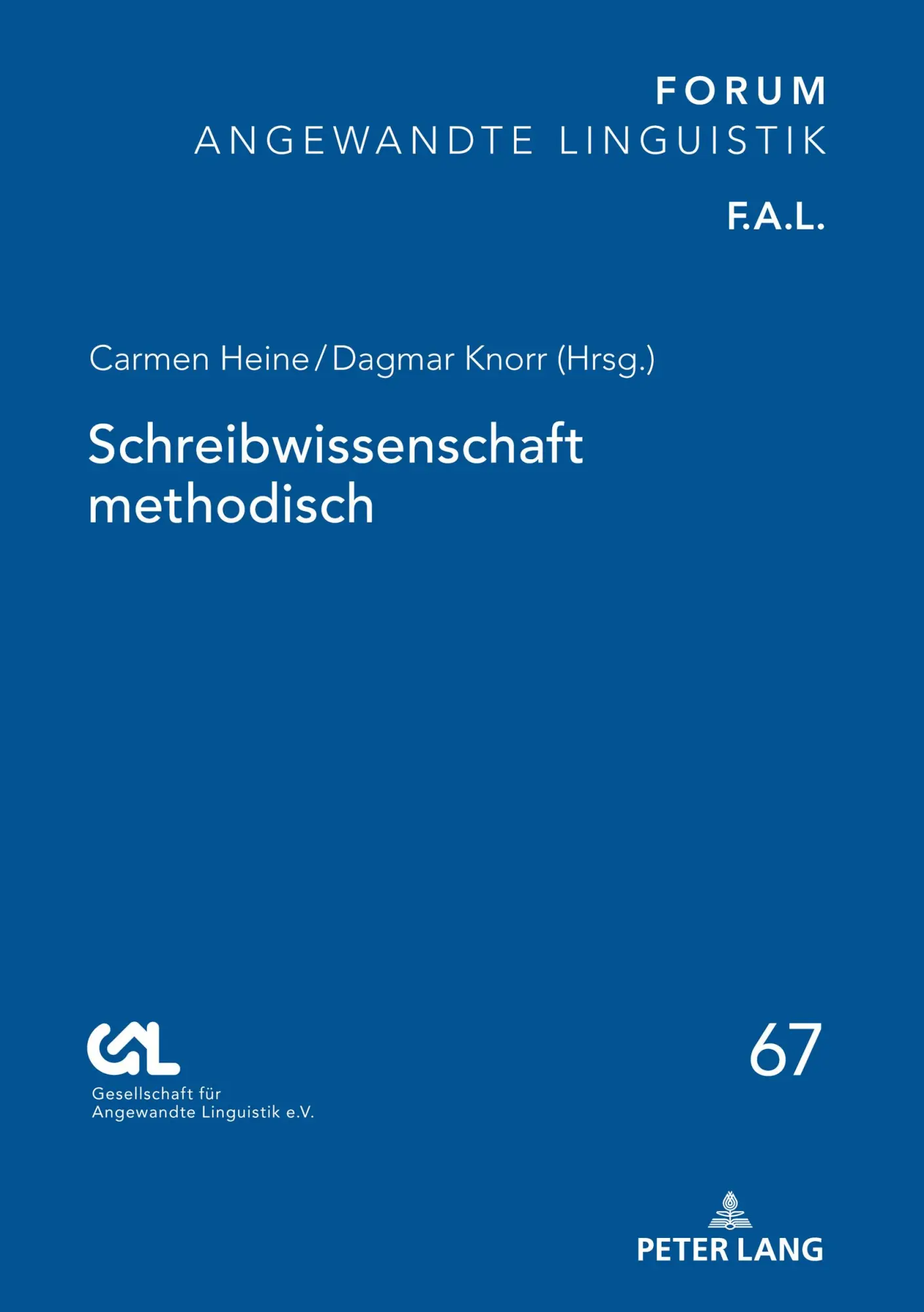 Cover: 9783631812884 | Schreibwissenschaft methodisch | Carmen Heine (u. a.) | Buch | Deutsch