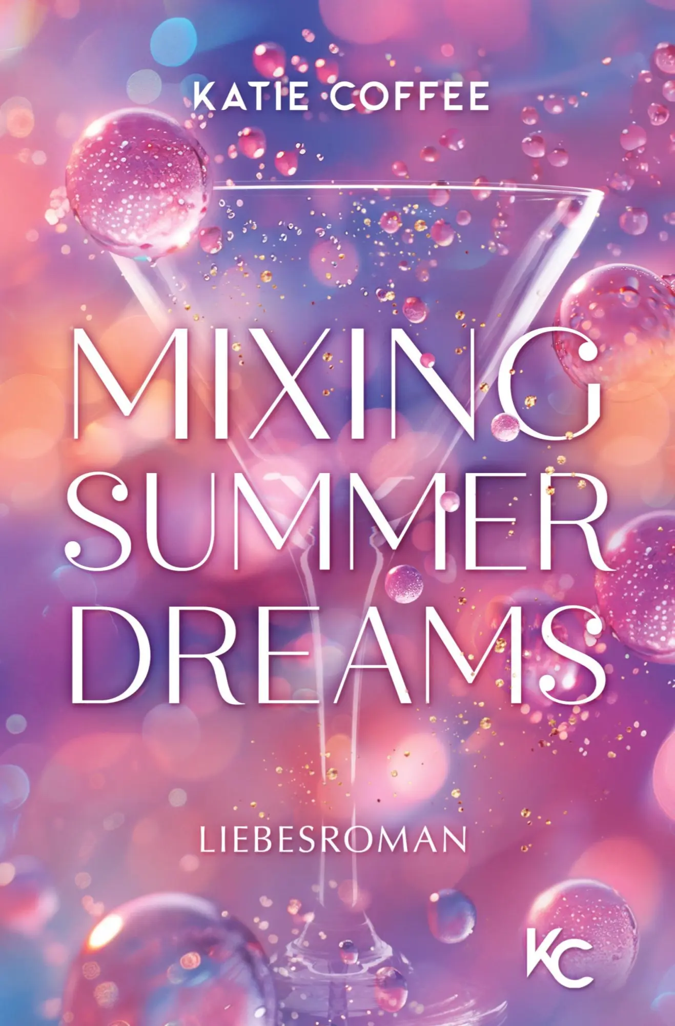 Cover: 9783759242884 | Mixing Summer Dreams | Katie Coffee | Taschenbuch | 368 S. | Deutsch