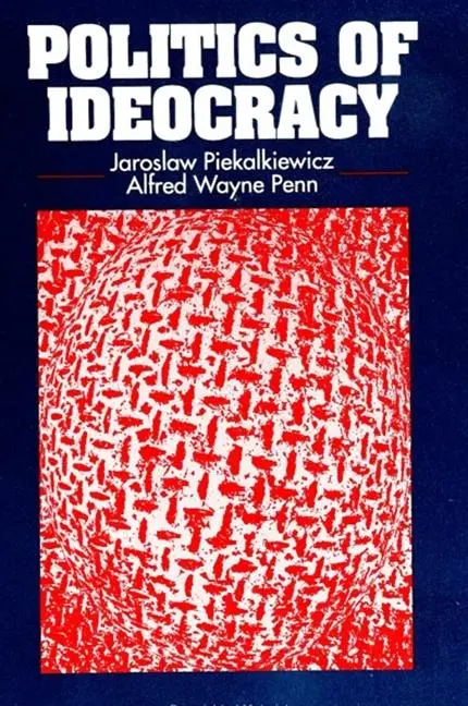 Cover: 9780791422984 | Politics of Ideocracy | Jaroslaw Piekalkiewicz (u. a.) | Taschenbuch