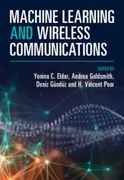 Cover: 9781108832984 | Machine Learning and Wireless Communications | Yonina C Eldar (u. a.) Cover: 9781108832984 | Machine Learning and Wireless Communications | Yonina C Eldar (u. a.)