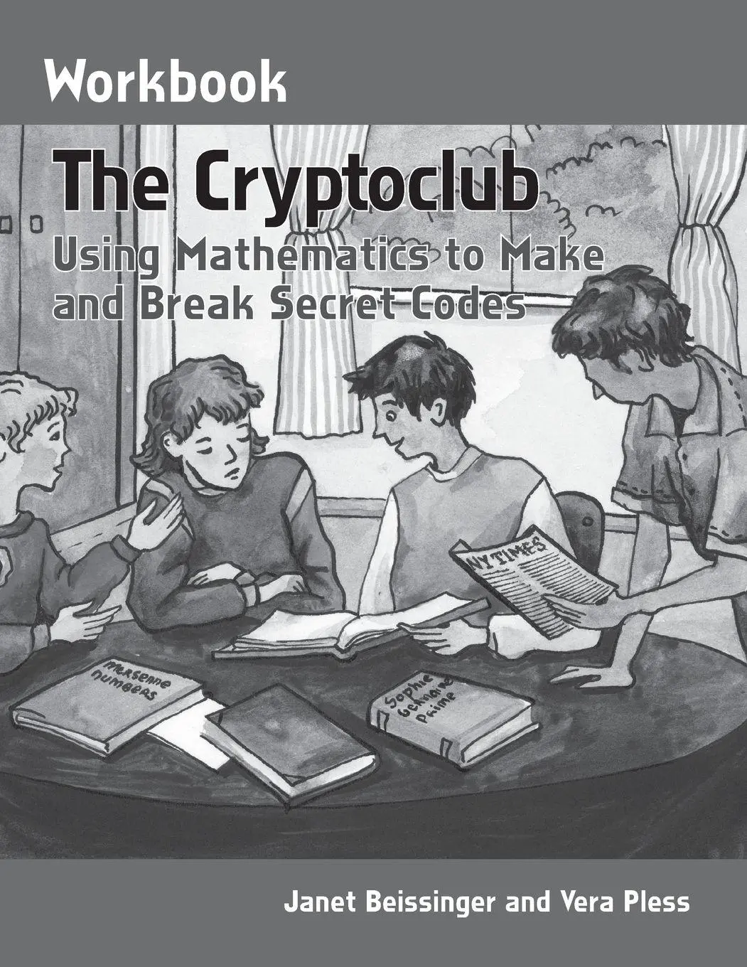 Cover: 9781568812984 | The Cryptoclub Workbook | Janet Beissinger (u. a.) | Taschenbuch