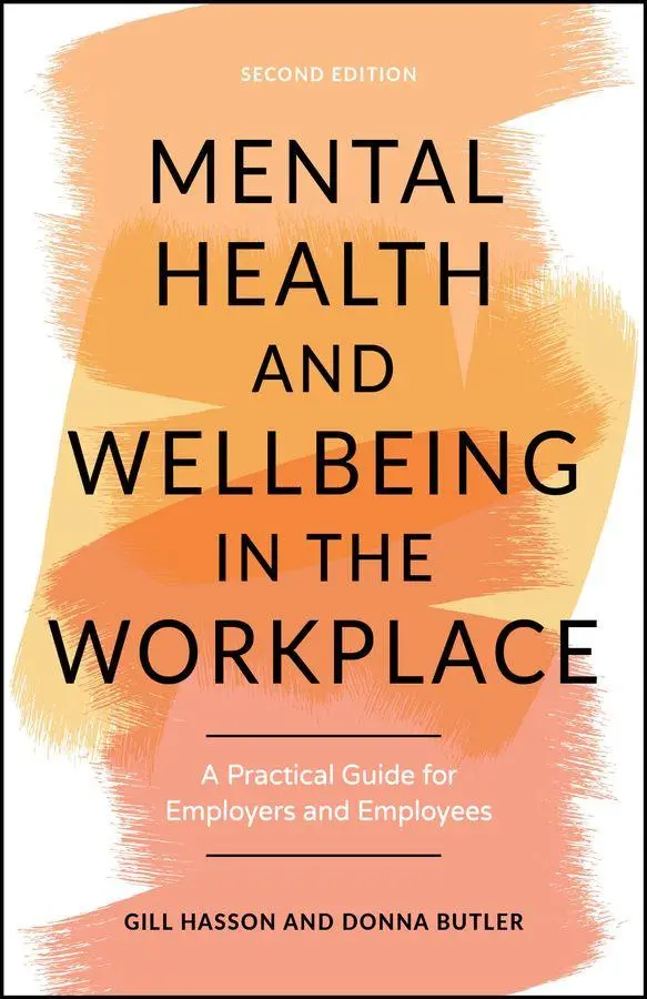 Cover: 9781907312984 | Mental Health and Wellbeing in the Workplace | Gill Hasson (u. a.)