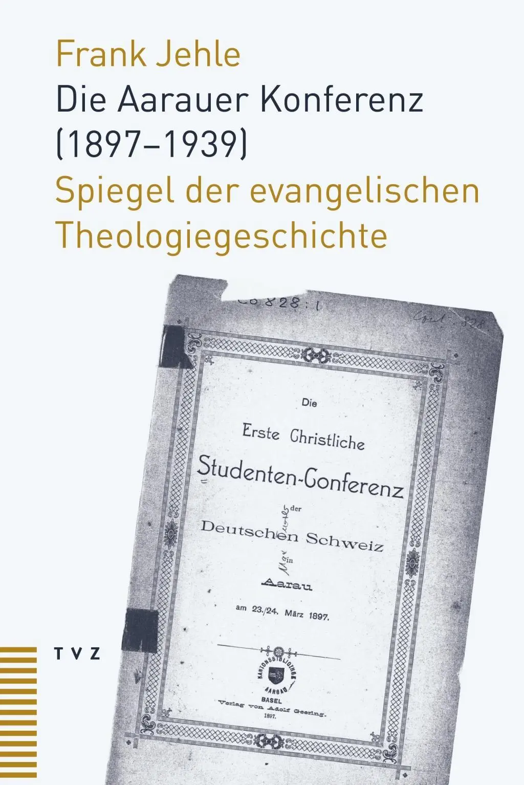 Cover: 9783290182984 | Die Aarauer Konferenz (1897-1939) | Frank Jehle | Taschenbuch | 282 S.
