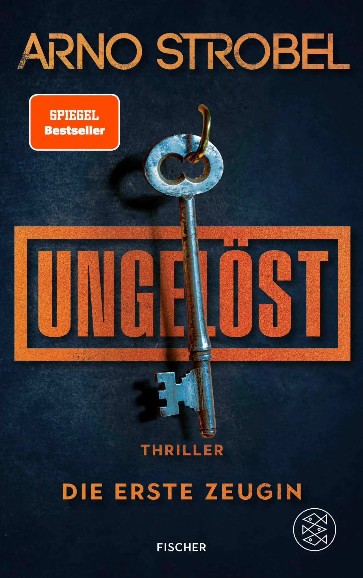 Cover: 9783596712984 | Ungelöst - Die erste Zeugin | Arno Strobel | Taschenbuch | 384 S.