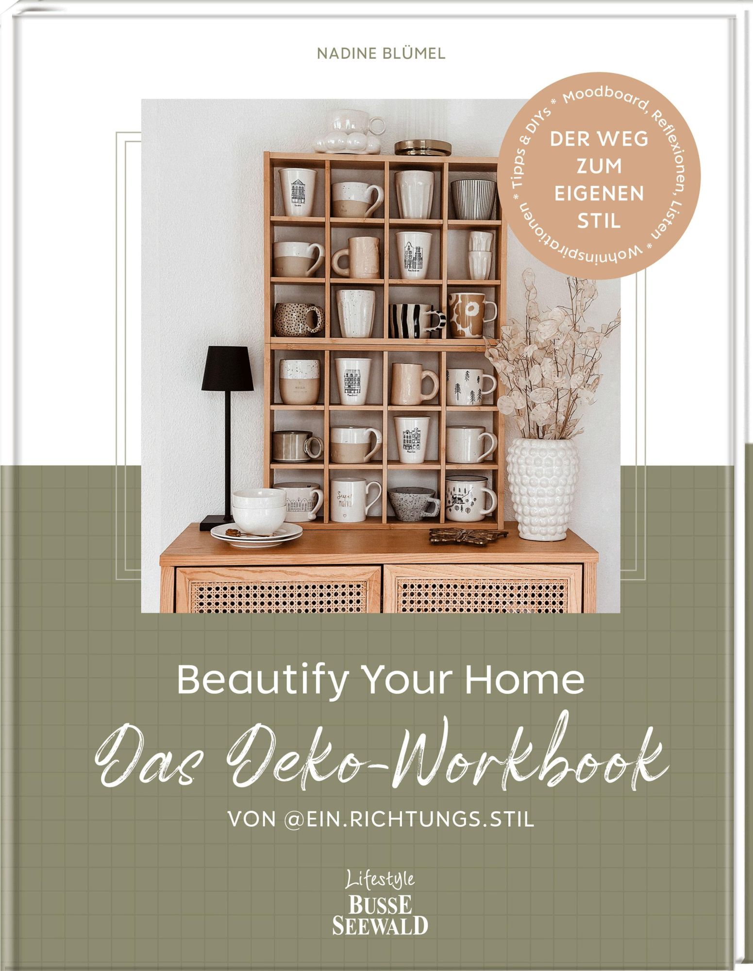 Cover: 9783735852984 | Beautify Your Home. Das Deko-Workbook von @ein.richtungs.stil | Blümel